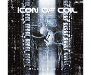Icon of Coil - Machines are Us [Import]