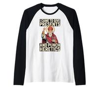 Icône catholique « I Came to Give Presents and Punch Heretics » Manche Raglan