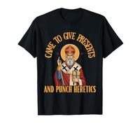 Icône catholique « I Came to Give Presents and Punch Heretics » T-Shirt