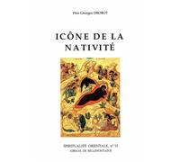 Icone de la nativite - Georges Drobot - Abbaye De Bellefontaine - broché - Essai