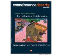 ICÔNE DE L'ART MODERNE LA COLLECTION CHTCHOUKINE