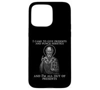Icône I Came to Give Presents and Punch Heretics St Nicolas Coque pour iPhone 15 Pro Max