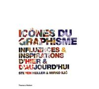 Icones du graphisme- Influences et inspirations d'hier et d'aujourd'hui