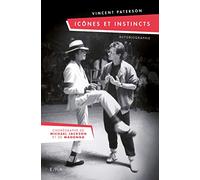 Icones et instincts: Chorégraphe de Mickael Jackson et de Madonna