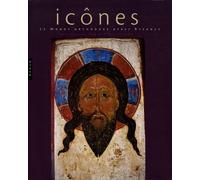 Icônes: Le monde orthodoxe après Byzance