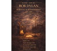 Iconic Albums Bob Dylan Survival & Reassessment (1983-1989): Albums Covered Infidels (1983) Empire Burlesque (1985) Knocked out loaded (1988) Down in the groove (1988) Oh Mercy (1989)