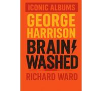 Iconic Albums - George Harrison - Brainwashed