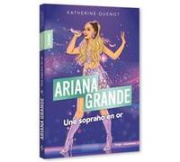 Iconic ! Ariana Grande Katherine Quenot (Auteur)