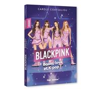 Iconic ! Blackpink: Boom, love et K-pop !