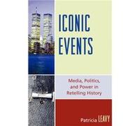 Iconic Events by Patricia Leavy Patricia Leavy (Auteur)