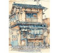 Iconic Japanese House Calendar 2025: 12-Month Jan to Dec 2025, Featuring Stunning Landmarks of Japan, Perfect Gift for Birthday, All Holiday, Perfect ... and Organizing Your Year, Gift every holiday