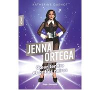 Iconic ! Jenna Ortega Coeur tendre et griffes noires - Katherine Quenot - Hugo Jeunesse - ebook (ePub) - Roman junior
