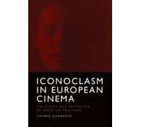 Iconoclasm In European Cinema