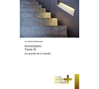 Iconoclastes tome iii Les grands de ce monde - MAHAMADOU-I - Croix Du Salut - broché - Essai