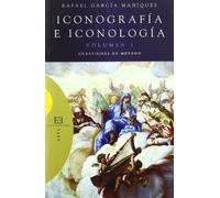 Iconografia e iconologia/ Iconography and iconology: Cuestiones De Metodo/ Questions of Method