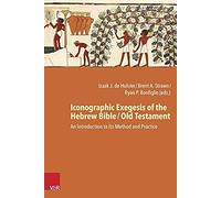 Iconographic Exegesis Of The Hebrew Bible / Old Testament