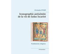 Iconographie antisémite de la vie de Judas Iscariot: Fondements religieux