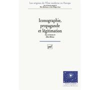 Iconographie, propagande et légitimation - ellenius a. - Puf - broché - Etude