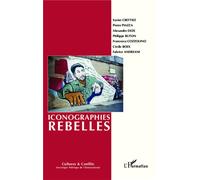 Iconographies rebelles Numéro 91/92 - Cécile Boëx - L'harmattan - broché - Revue