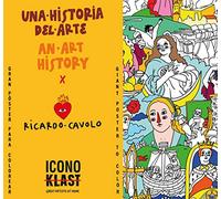 ICONOKLAST AN ART HISTORY x Ricardo Cavolo POSTER GÉANT À COLORIER