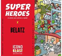 « SUPERHEROES » x Belatz: Poster Géant à Colorier