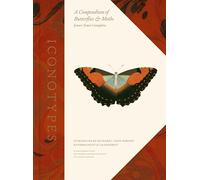 Iconotypes: A Compendium of Butterflies & Moths or: Jones' Icones Complete