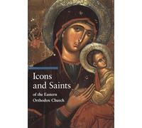 Icons And Saints of the Eastern Orthodox Church