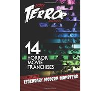 Icons Of Terror: 14 Horror Movie Franchises Featuring Legendary Modern Monsters Paperback Book By Steve Hutchison