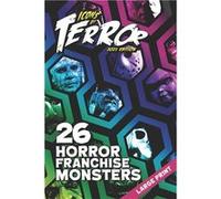 Icons of Terror 2021 26 Horror Franchise Monsters Large Print - Steve Hutchison - Amazon Digital Services LLC KDP - Livre en Anglais Steve HutchisonSteve Hutchison (Auteur)