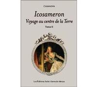 Icosameron - Voyage au centre de la Terre - Tome 2