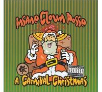 Icp - Carnival Christmas/Santa's a Fat Bitch