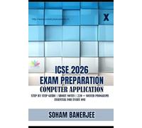 ICSE 2026 EXAM PREPARATION GUIDE FOR COMPUTER APPLICATION