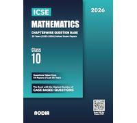 ICSE Class 10 Mathematics Chapterwise Previous Year Question Bank (PYQ) For 2026 Exam