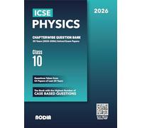 ICSE Class 10 Physics Chapterwise Previous Year Question Bank (PYQ) For 2026 Exam