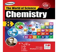 ICSE The World of Science : Chemistry-8