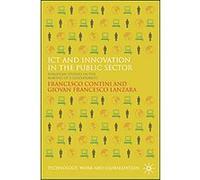 ICT and Innovation in the Public Sector, Technology, Work and Globalization Francesco Contini, Giovan Francesco Lanzara (Auteur)