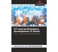 ICT and participatory development in Benin: Communication and participatory development