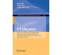 ICT Education: 54th Annual Conference of the Southern African Computer Lecturers' Association, SACLA 2025, Bloemfontein, South Africa, July 30 - August 1, 2025, Revised Selected Papers