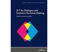 Ict For Dialogue And Inclusive Decision-Making