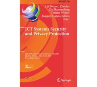 ICT Systems Security and Privacy Protection: 40th IFIP International Conference, SEC 2025, Maribor, Slovenia, May 21-23, 2025, Proceedings, Part II