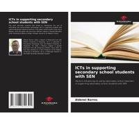 Icts In Supporting Secondary School Students With Sen