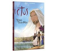 Ictus Tome 4 : viens et suis-moi