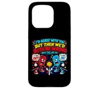 Id Agree with You Pickleball But Then Wed Two Be Wrong Coque pour iPhone 15 Pro