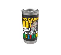 Id Cash Out n'est pas une machine à sous de casino Gobelet isotherme en acier inoxydable double paroi