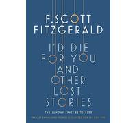 I'd Die for You: And Other Lost Stories – Simon & Schuster