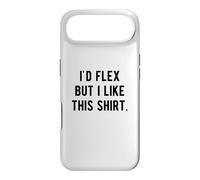 I'd Flex But I Like This Shirt Funny Haltérophilie Muscle Coque pour iPhone Air