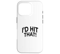 Id Hit That Funny Sports Pun Humour effronté Coque pour iPhone 16 Pro