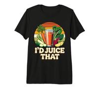 I'd Juice That Healthy Smoothie Nutrition Puns T-Shirt Haut de Gamme