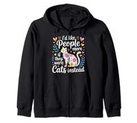 I'd Like People More If They Were Cats Instead - Sweat à Capuche