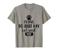 I'd Love to But My Dog Said No Funny Introverti T-Shirt